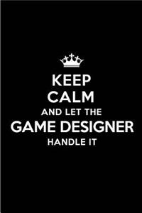 Keep Calm and Let the Game Designer Handle It