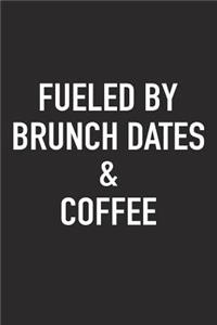 Fueled by Brunch Dates and Coffee
