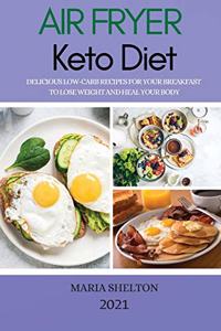 Air Fryer Keto Diet 2021