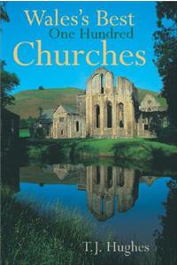 Wales's Best One Hundred Churches