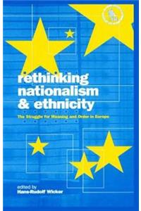 Rethinking Nationalism and Ethnicity