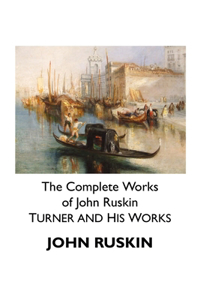 Complete Works of John Ruskin