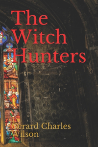 The Witch Hunters