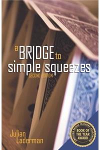 A Bridge to Simple Squeezes