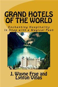 Grand Hotels of the World