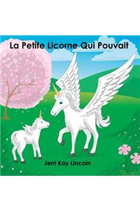 La Petite Licorne Qui Pouvait