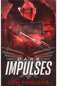 Dark Impulses