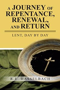 Journey of Repentance, Renewal, and Return