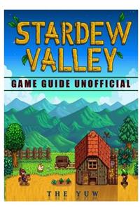 Stardew Valley Game Guide Unofficial