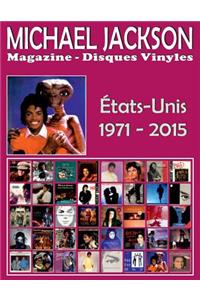 Michael Jackson - Magazine Disques Vinyles - États-Unis (1971 - 2015)