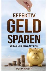 Effektiv Geld Sparen: Einfach, Schnell, Mit SpaÃ?