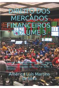 Direito DOS Mercados Financeiros - Volume 3