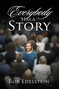 Everybody Has a Story