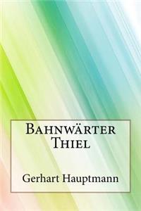 Bahnwärter Thiel