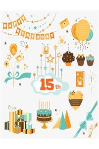 15th Happy Birthday ( Blank journal, Keepsake)