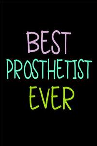 Best Prosthetist Ever