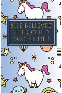 She Believed She Could So She Did