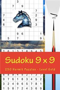 Sudoku 9 X 9 - 250 Hermit Puzzles - Level Gold