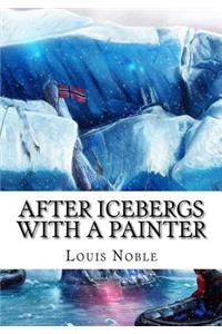 After Icebergs with a Painter