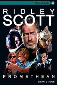 Ridley Scott: Promethean
