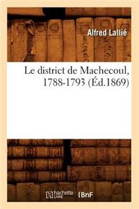 Le District de Machecoul, 1788-1793 (Éd.1869)