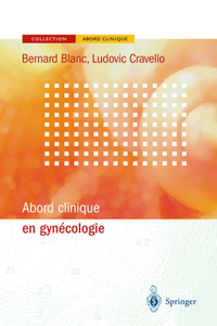 Abord Clinique En Gynecologie