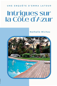 Intrigues sur la Côte d'Azur