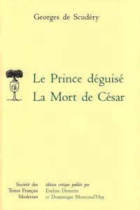 Le Prince Deguise. La Mort de Cesar