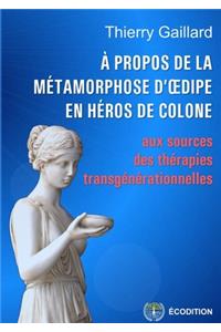 ? propos de la m?tamorphose d dipe en h?ros de Colone
