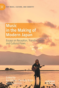 Music in the Making of Modern Japan