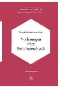 Vorlesungen Über Festkörperphysik