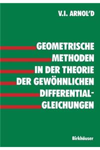 Geometrische Methoden in Der Theorie Der Gewöhnlichen Differentialgleichungen