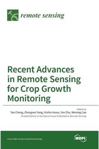 Recent Advances in Remote Sensing for Crop Growth Monitoring
