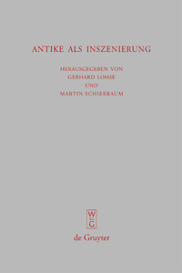 Antike als Inszenierung