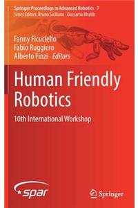 Human Friendly Robotics
