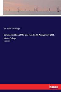 Commemoration of the One Hundredth Anniversary of St. John's College