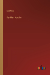 Der Herr Kortüm