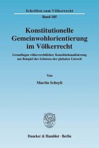 Konstitutionelle Gemeinwohlorientierung Im Volkerrecht