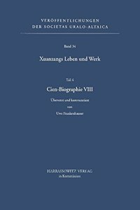 Xuanzangs Leben Und Werk / Cien-Biographie VIII