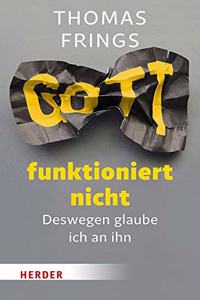 Gott Funktioniert Nicht