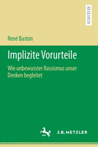 Implizite Vorurteile: Wie Unbewusster Rassismus Unser Denken Begleitet