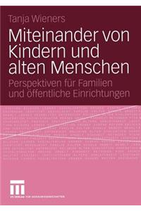 Miteinander Von Kindern Und Alten Menschen