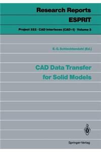 CAD Data Transfer for Solid Models