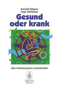 Gesund oder krank