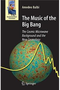 The Music of the Big Bang