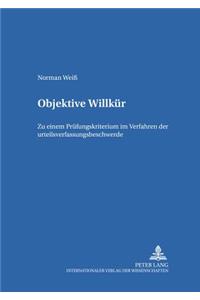 Objektive Willkuer