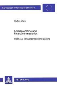 Anreizprobleme und Finanzintermediation