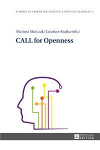 CALL for Openness