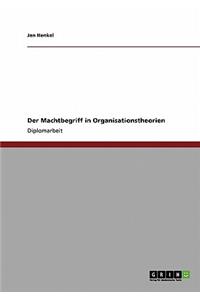 Machtbegriff in Organisationstheorien