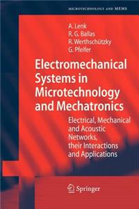 Electromechanical Systems in Microtechnology and Mechatronics